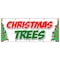 Signmission CHRISTMAS TREES BANNER SIGN poinsettia wreath xmas holiday x-mas sale B-120 Christmas Trees - alternate 1